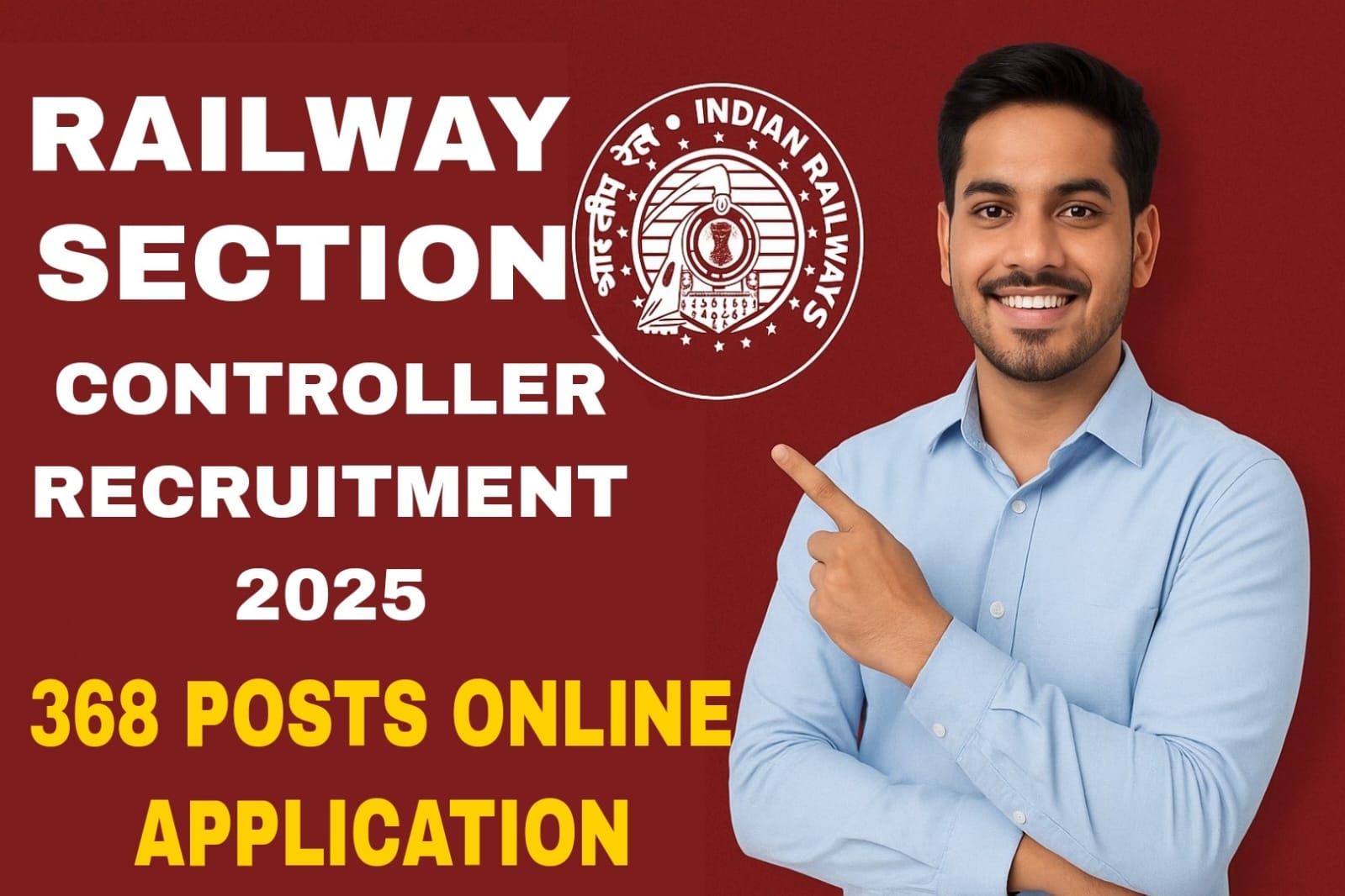 Railway Section Controller Recruitment 2025: Apply Online for 368 Posts, Notification Out